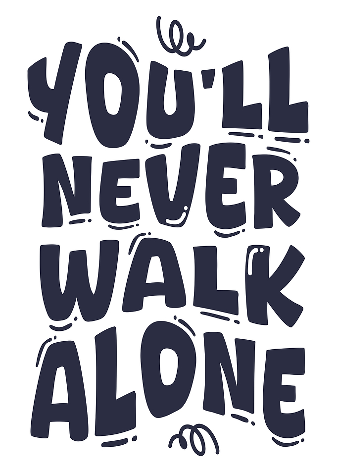 Text Art - You'll Never Walk Alone