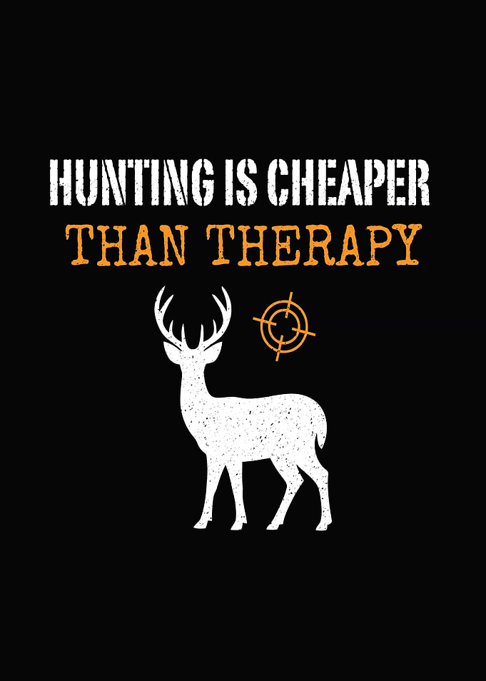 Rustic cabin wall art - 'Hunting Is Cheaper Than Therapy' funny deer hunting decor