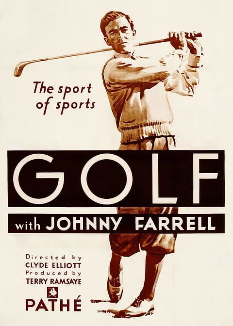 Golf with Johnny Farrell Vintage Poster — vintage film art printed on metal