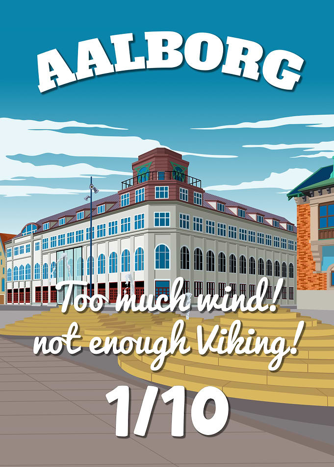 Aalborg Denmark 1/10 Too Much Wind Not Enough Viking Funny Vintage Travel Poster