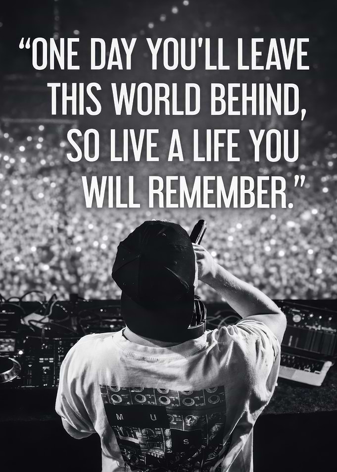 Avicii inspirational quote