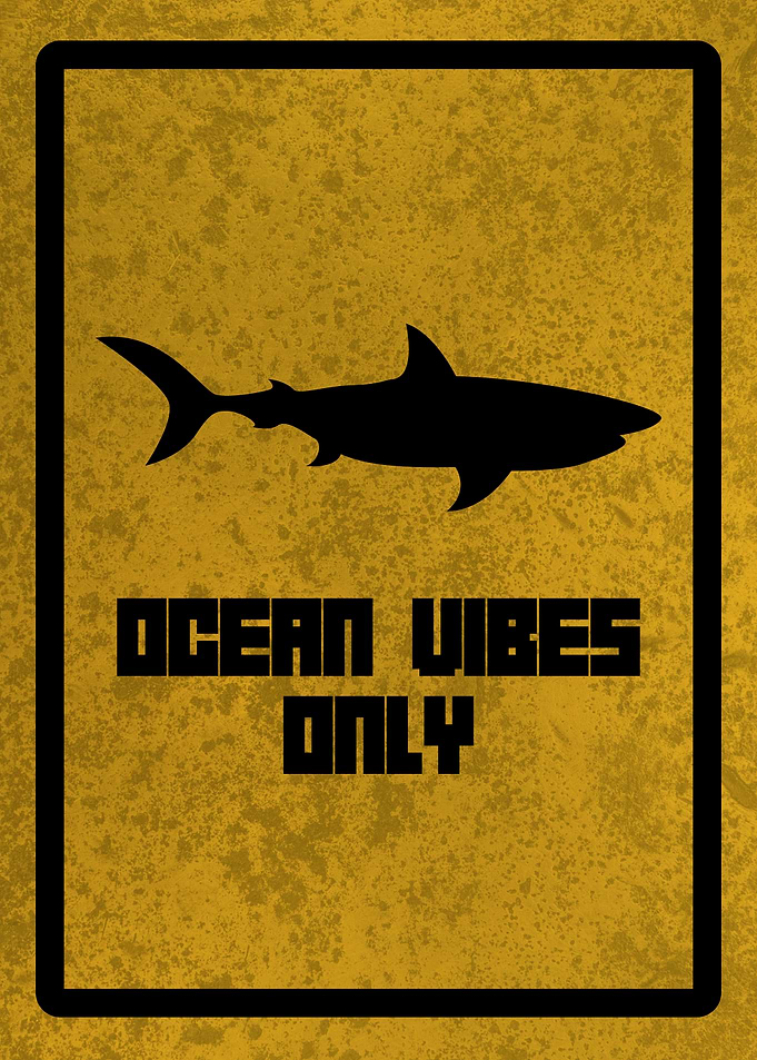 Shark Ocean Vibes Only