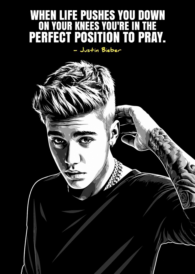 Justin Bieber Inspirational Quote