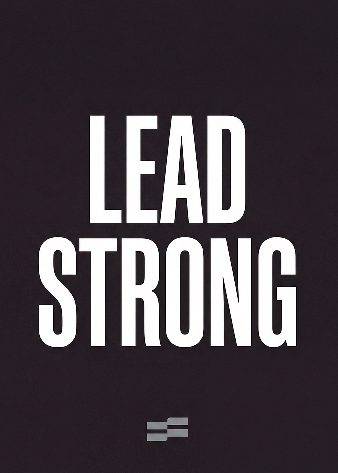 Lead Strong Motivational Text