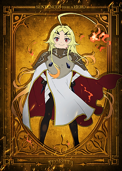Sentenced to Be a Hero: Teoritta