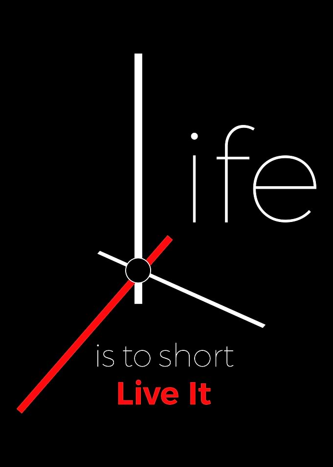 Life is Too Short Poster, Motivational Clock Wall Art, Live It Quote Print