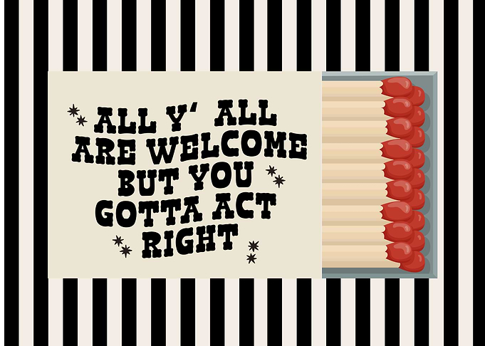 All Y' All Are Welcome Matchbox Art