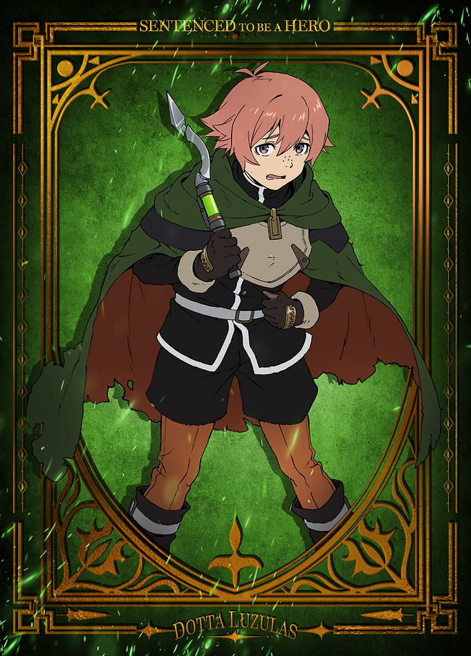 Sentenced to Be a Hero: Dotta Luzulas