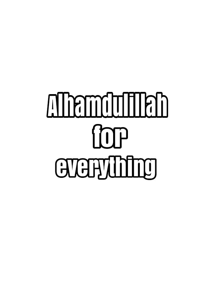 Alhamdulillah for everything text art