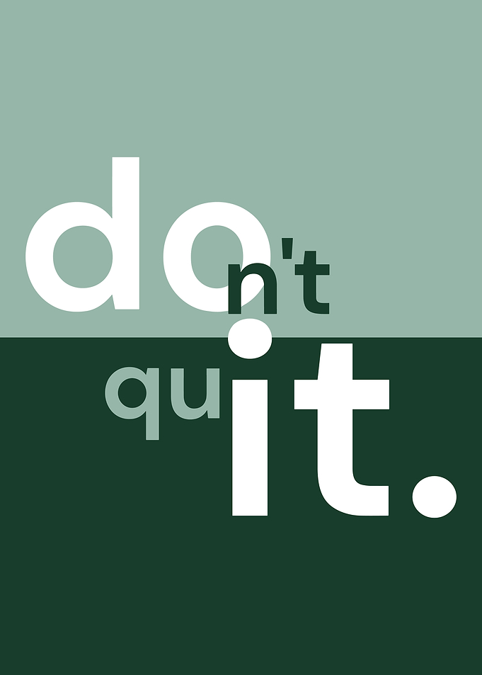 Don’t Quit Poster, Minimalist Motivational Wall Art, Modern Typography Print
