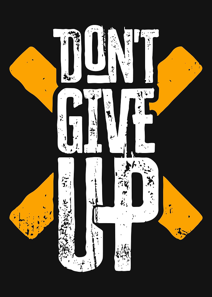 Don't Give Up Poster, Motivational Grunge Wall Art, Inspirational Quote Print