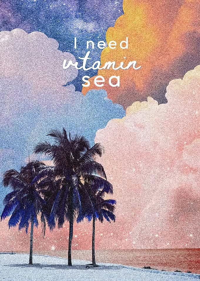 I Need Vitamin Sea Palm Trees