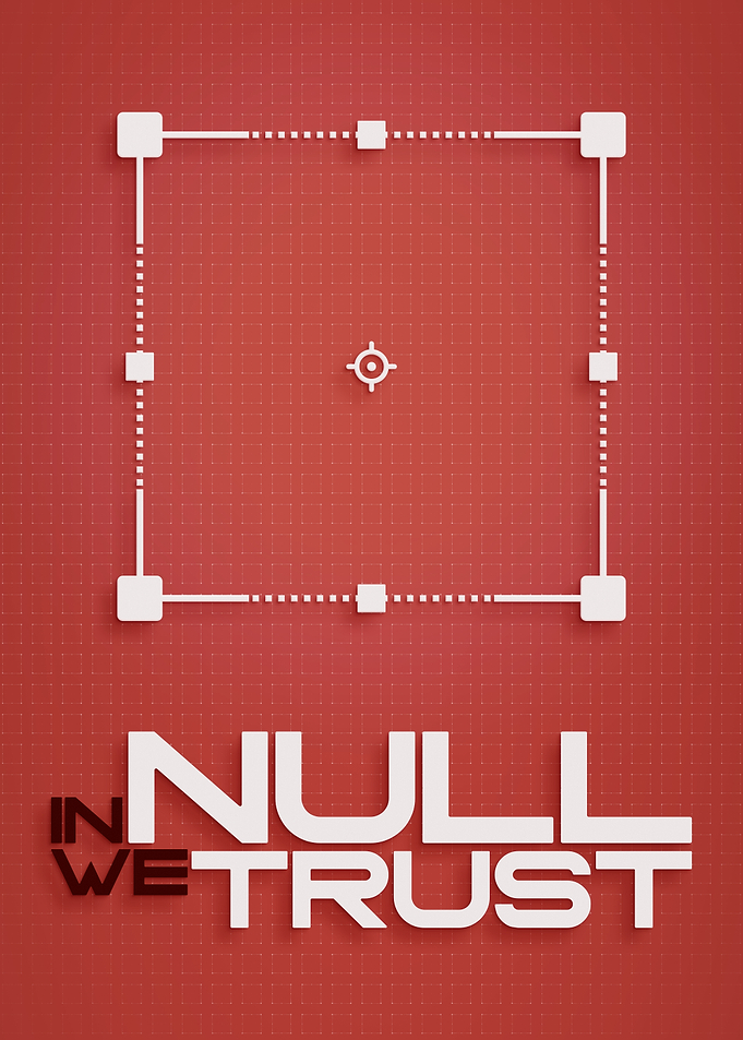 In Null We Trust