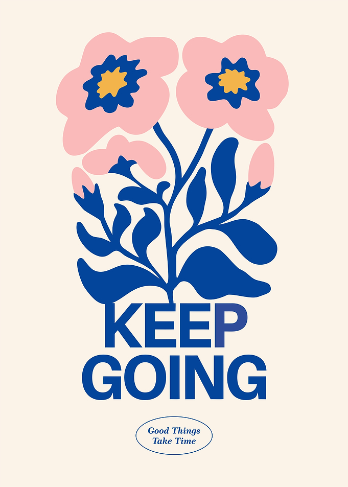 Keep Going Floral Art