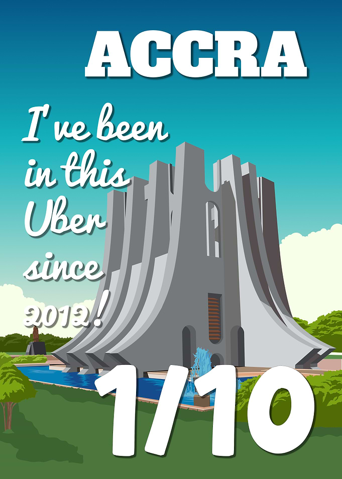 Accra Ghana 1/10 Ive Been In This Uber Since 2012 Funny Traffic Vintage Poster