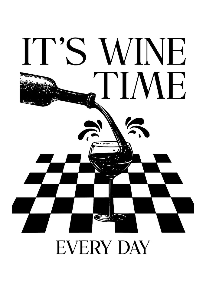 It's Wine Time Every Day