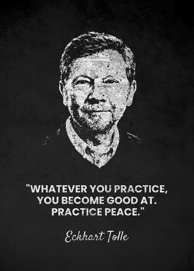 Eckhart Tolle Practice Peace Quote
