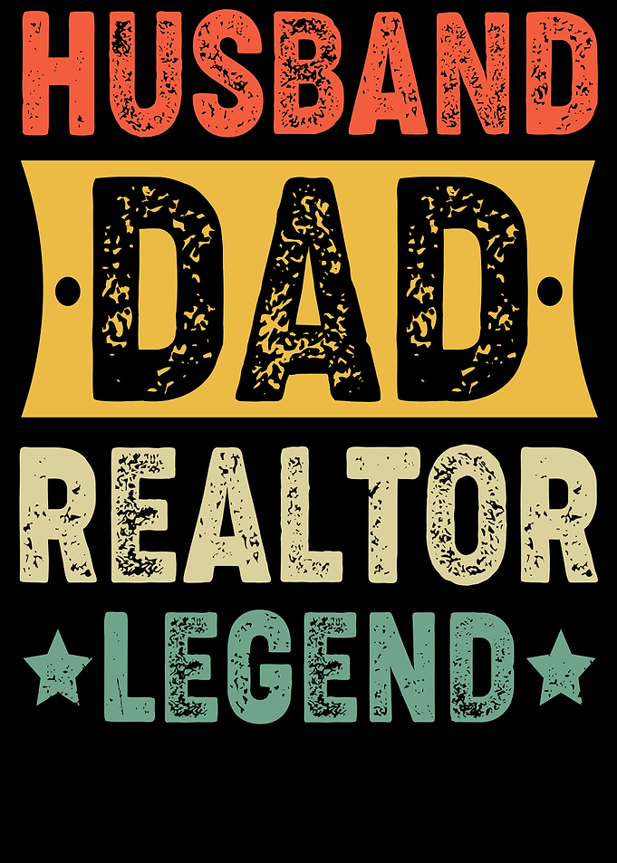 Husband Dad Realtor Legend Text Art
