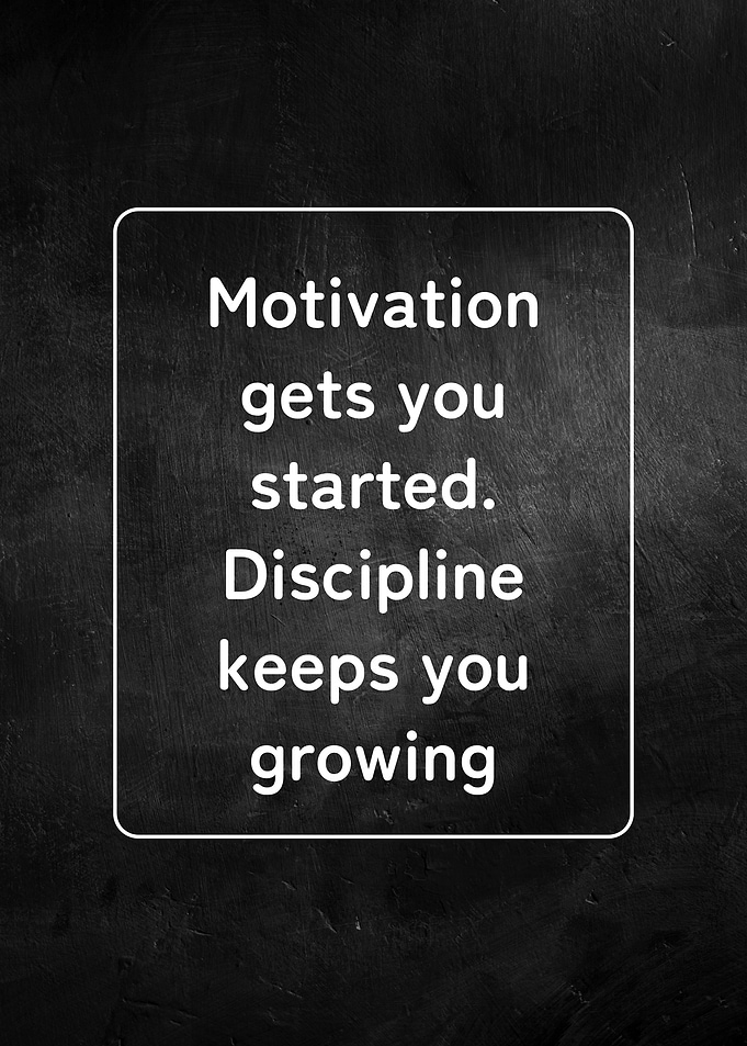 Motivation and Discipline Quote