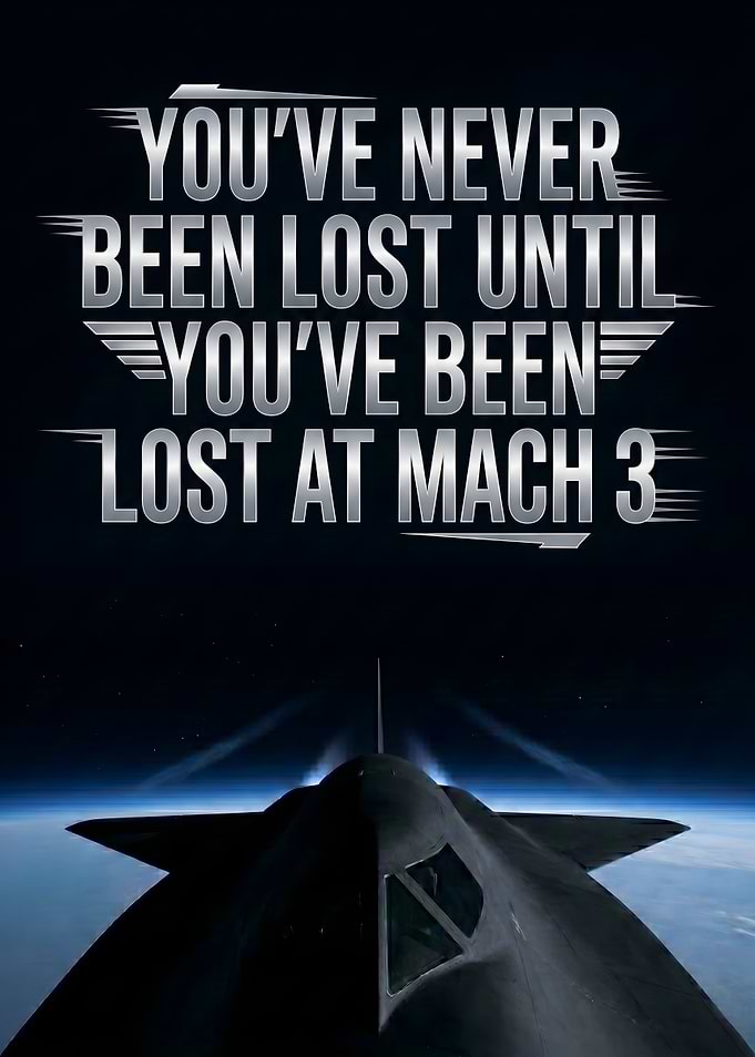 Lost at Mach 3