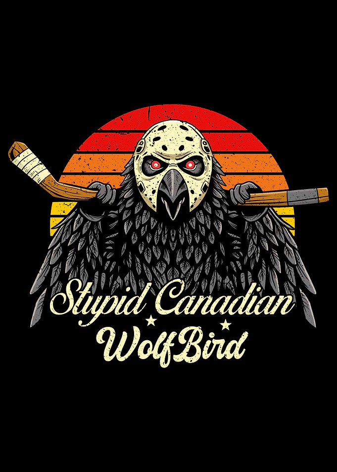 Stupid Canadian Wolfbird Hockey