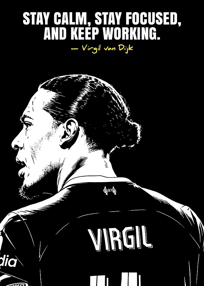Virgil van Dijk Motivational Quote