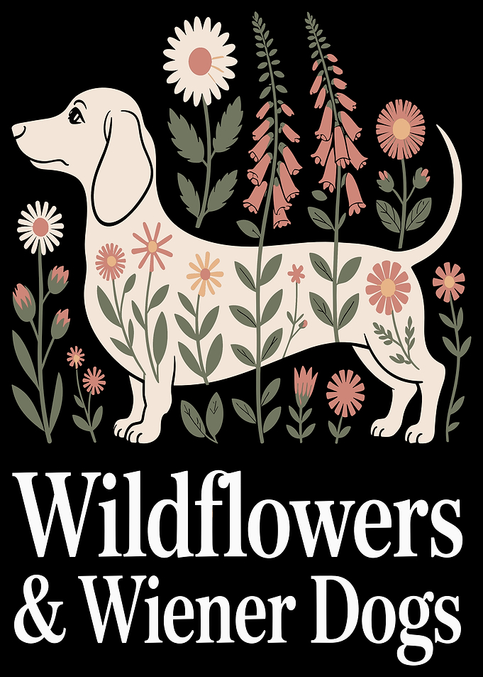 Wildflowers & Wiener Dogs