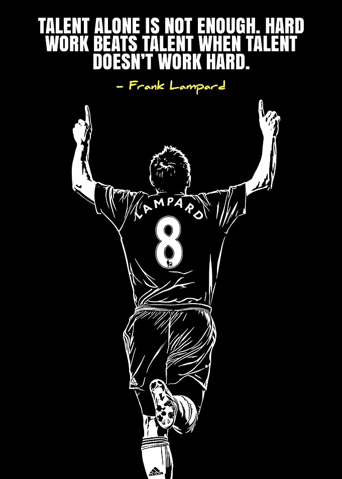 Frank Lampard Motivational Quote
