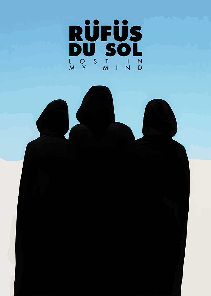 Rufus Du Sol Lost in My Mind Poster