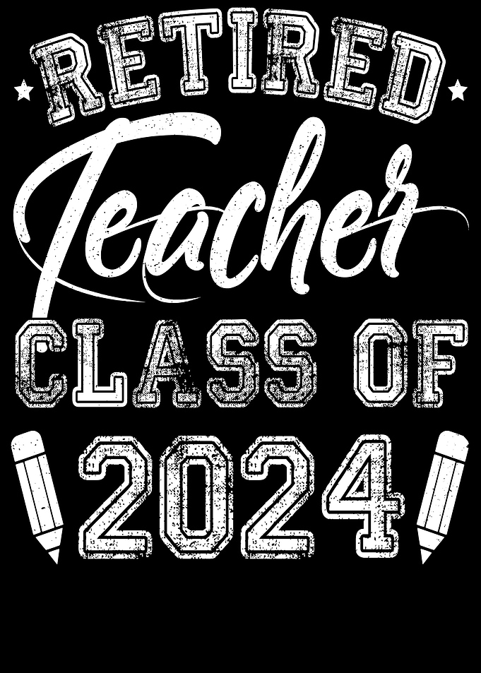 Retired Teacher Class of 2024