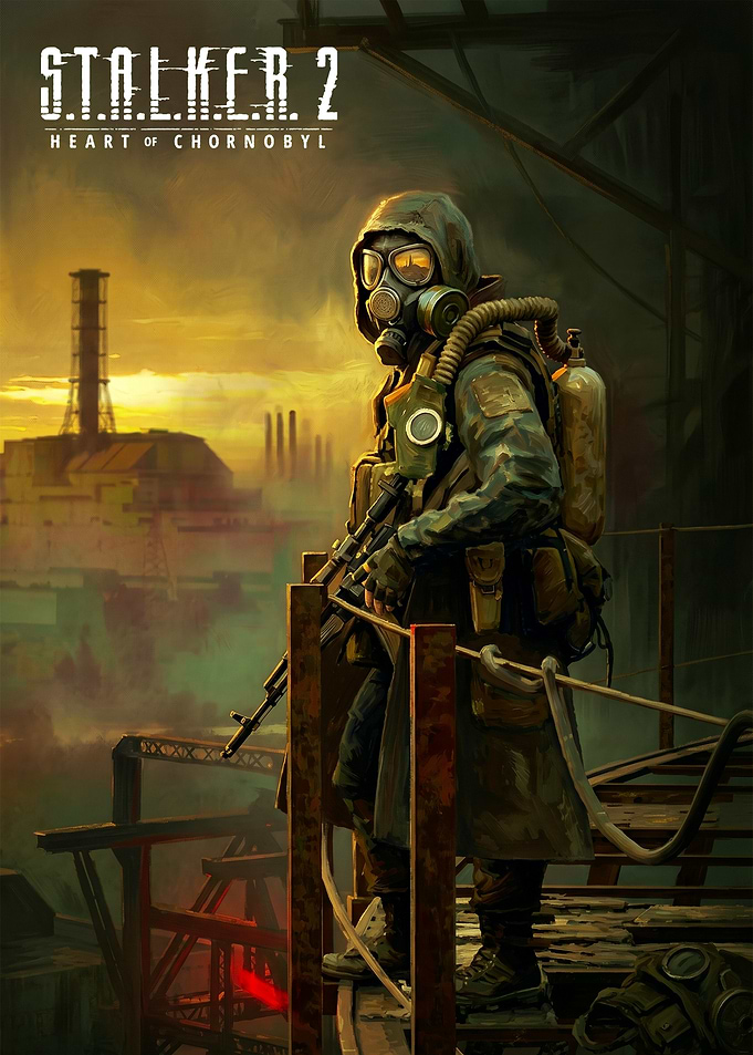 S.T.A.L.K.E.R. 2 Heart of Chornobyl Poster