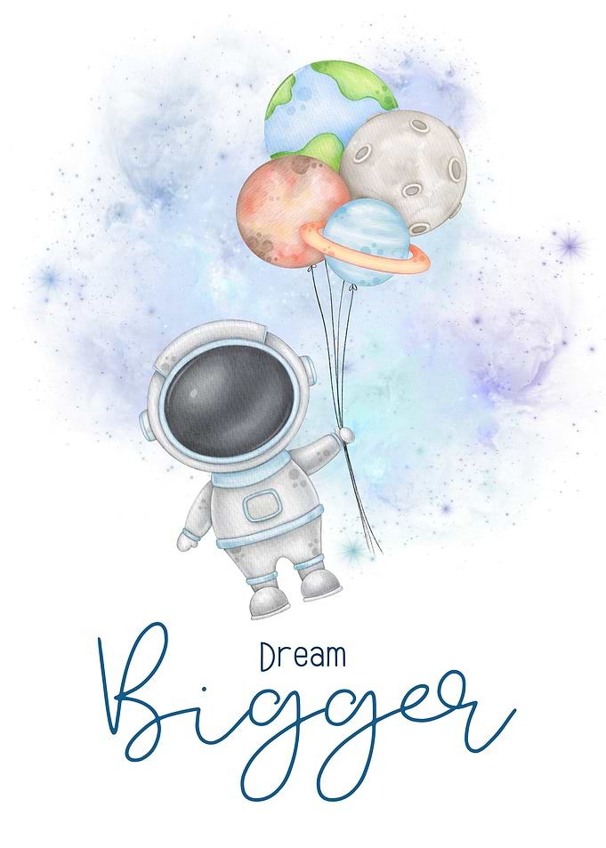 Dream Bigger : Cute Kids Room Art
