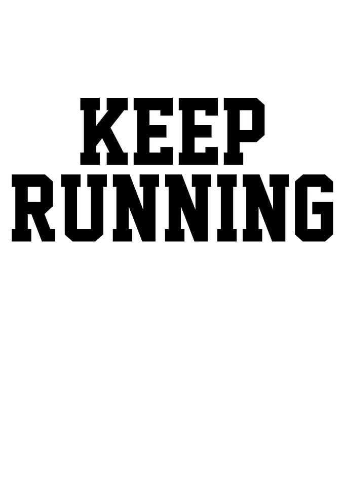 Keep Running Text Art