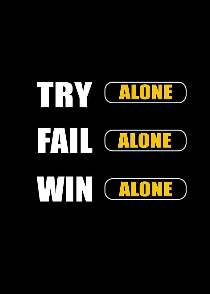 Try Fail Win Alone Text Art