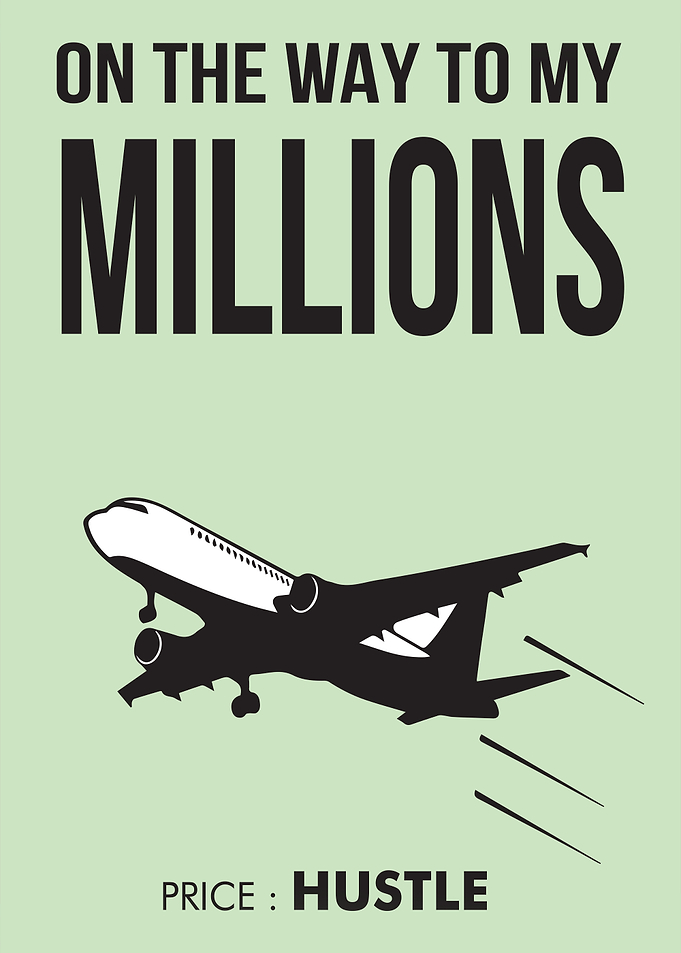 On the Way to My Millions