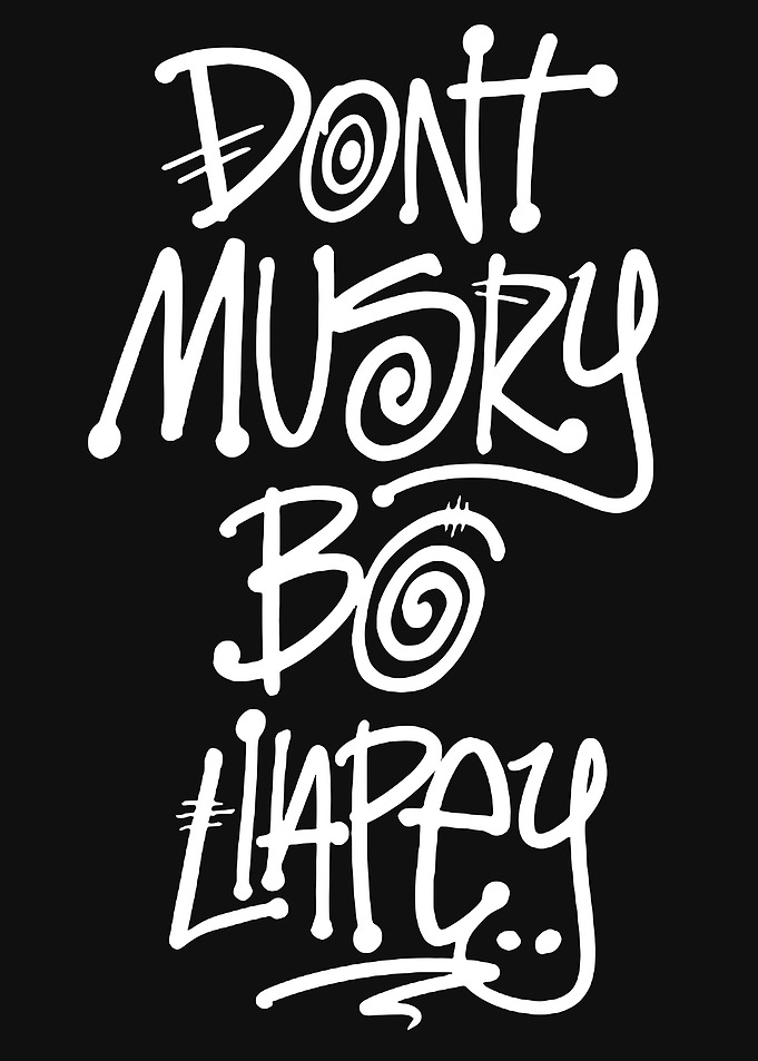 Don't Worry Be Happy Text Art