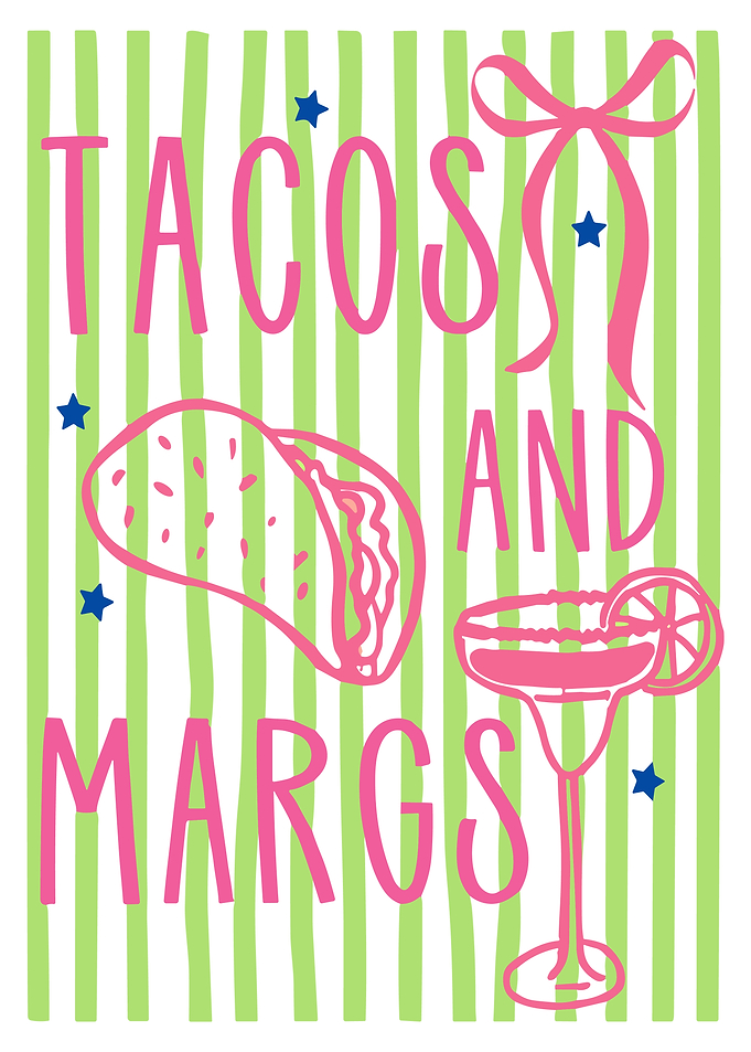 Tacos and Margys Poster, Funny Food & Drink Wall Art, Taco Margarita Party Print