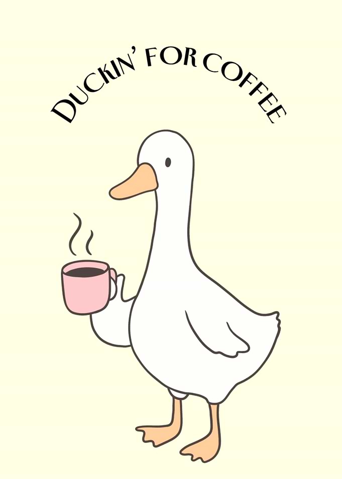 Duckin' for Coffee
