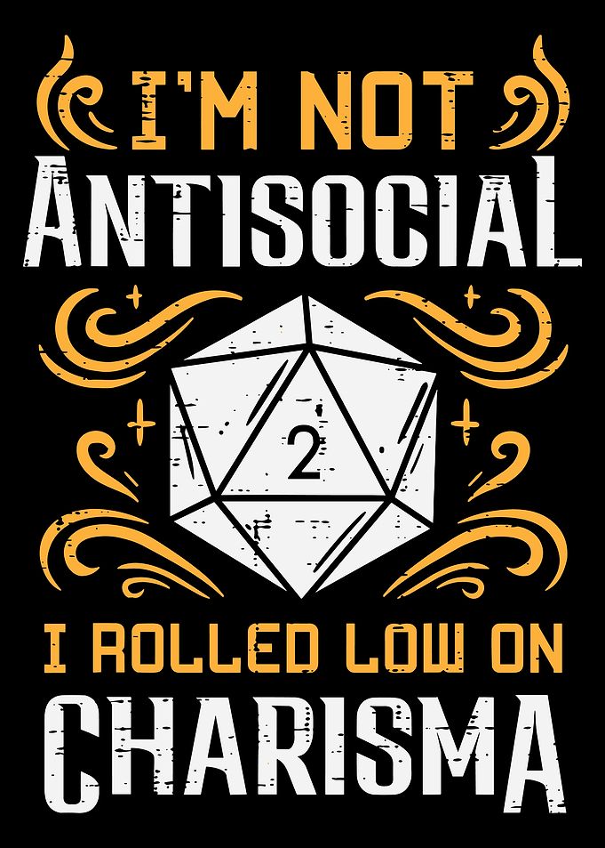 Funny D20 Charisma Poster, RPG Nerd Humor Wall Art, Antisocial Dice Gamer Print
