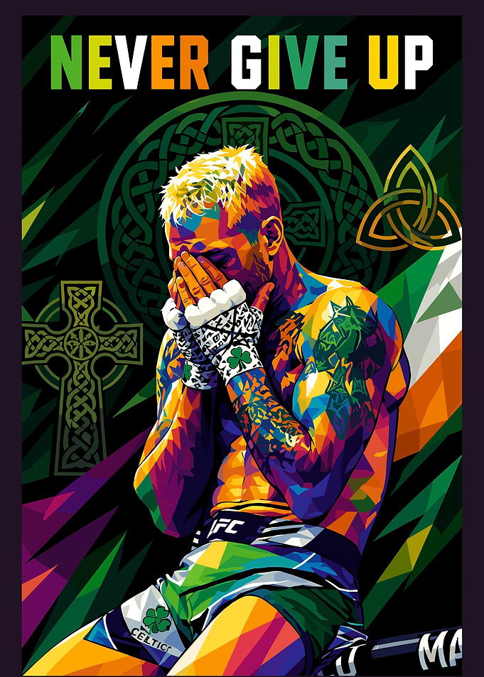 Conor McGregor Never Give Up