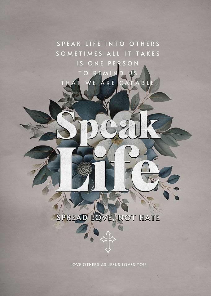 Speak Life Inspirational Floral Art Poster