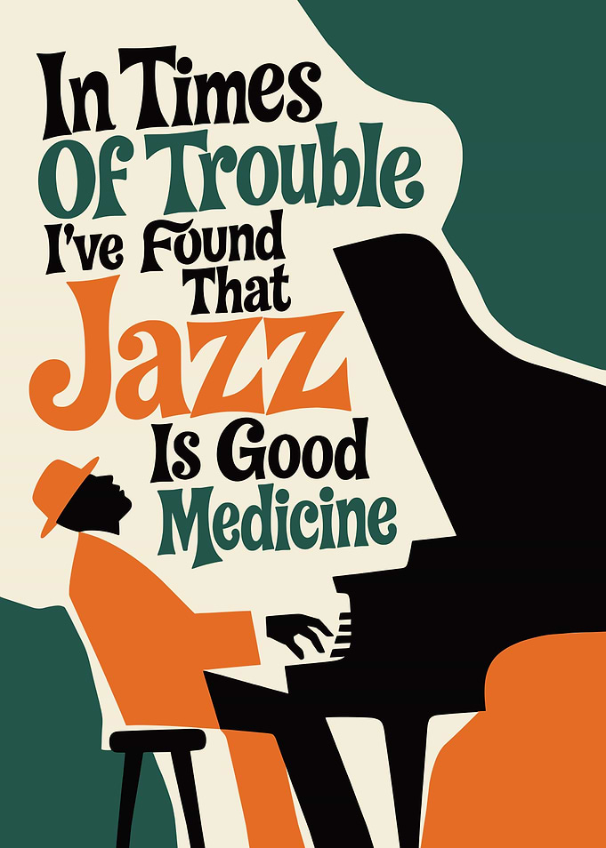 Jazz is Good Medicine
