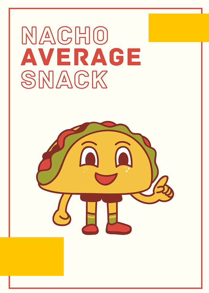 Nacho Average Snack Taco Cartoon