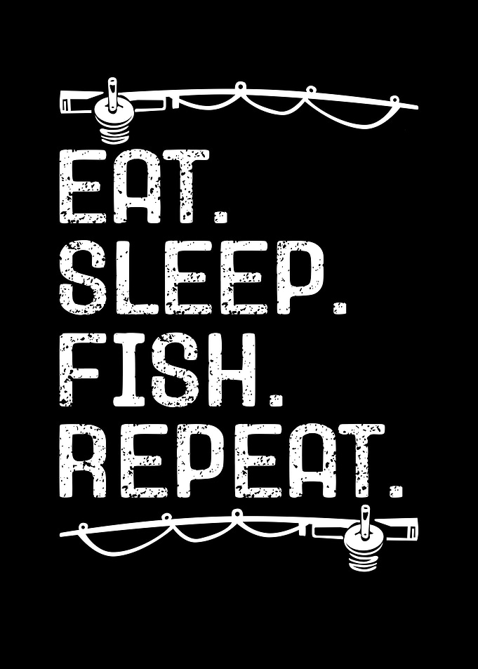 Eat Sleep Fish Repeat Fishing Rods