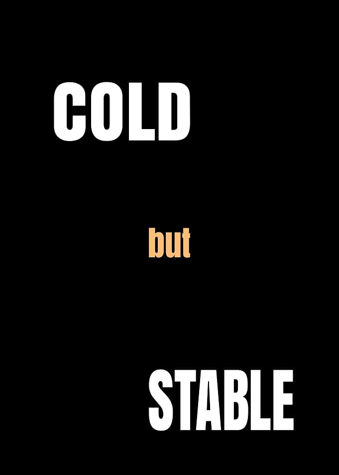 Cold but Stable Text Art