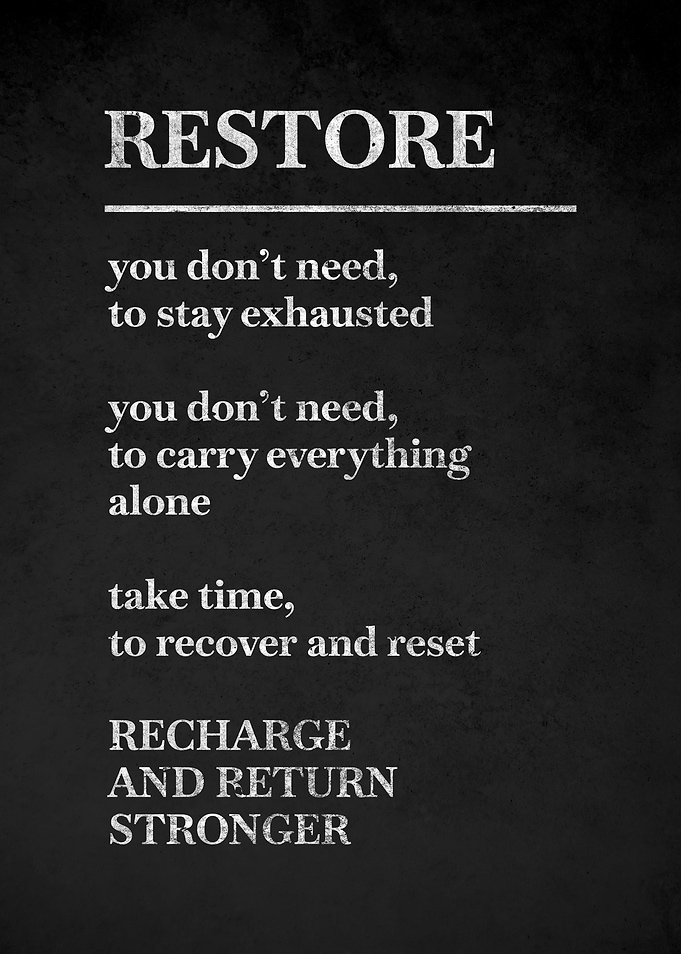 Restore, Recharge, Return Stronger