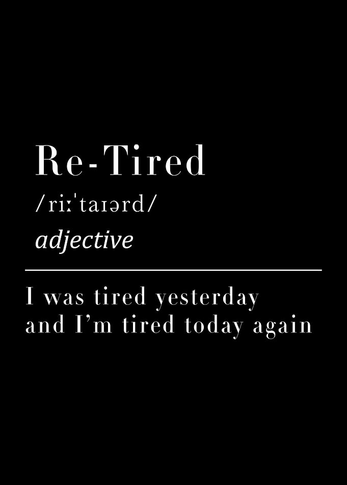 Re-Tired