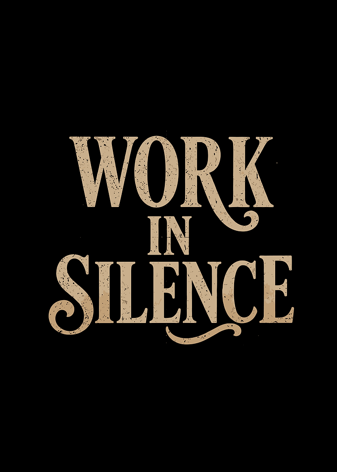 Work in Silence Text Art