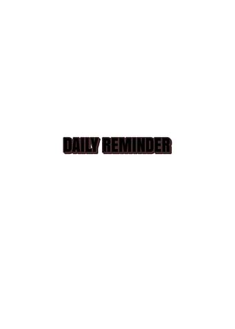 Daily Reminder Text Art