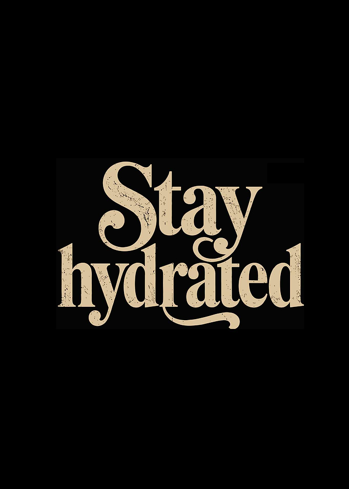 Stay Hydrated Text Art